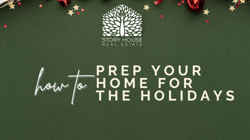 How to Prep Your Home for the Holidays header image.