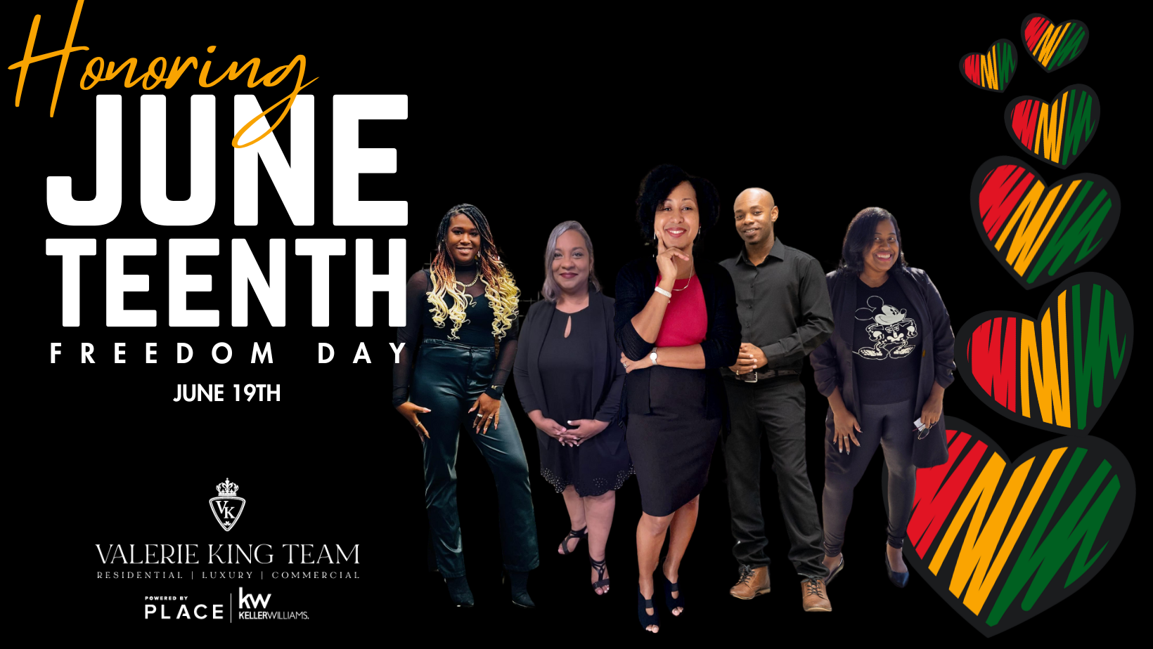 Valerie King Team honoring Juneteenth