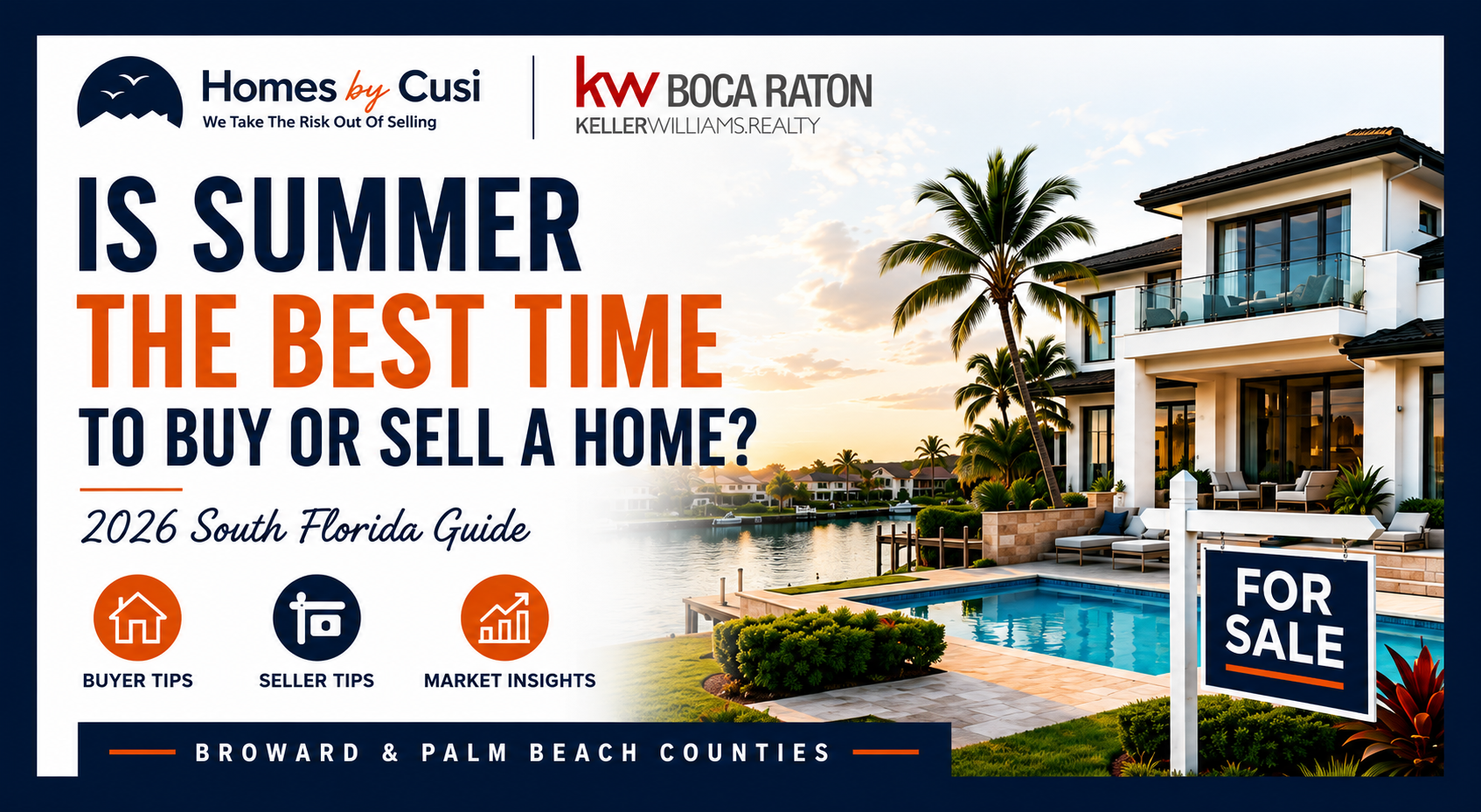 South Florida waterfront home with pool and for sale sign illustrating whether summer is the best time to buy or sell a home in Broward and Palm Beach Counties.