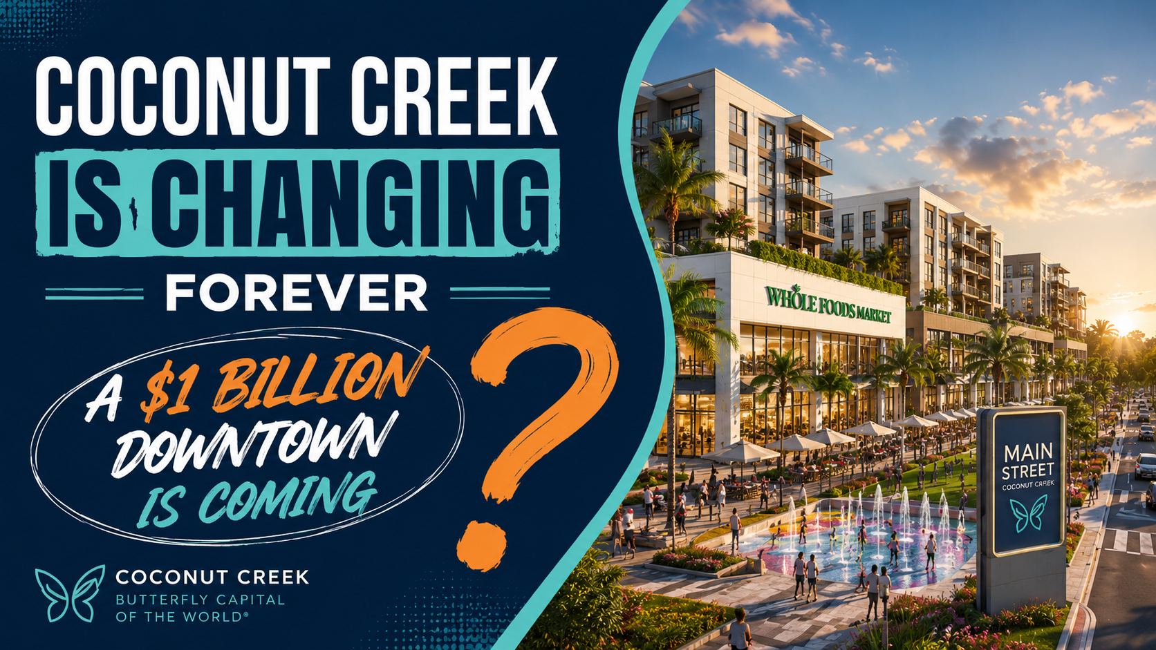 MainStreet Coconut Creek: A $1 Billion Downtown is Coming to Our Area header image.