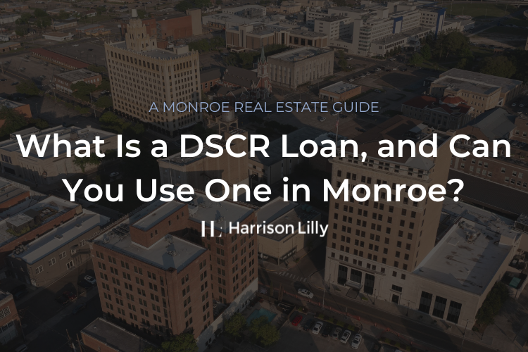Monroe Louisiana street with single-family homes available as investment rental properties Calculator and rental property lease documents on a desk, DSCR loan analysis for Monroe LA