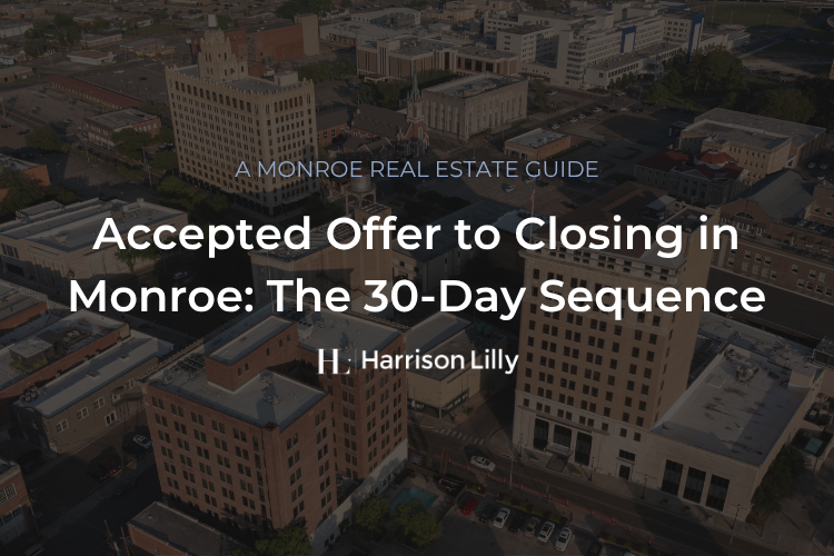 Monroe LA home closing process checklist from accepted offer through Act of Cash Sale