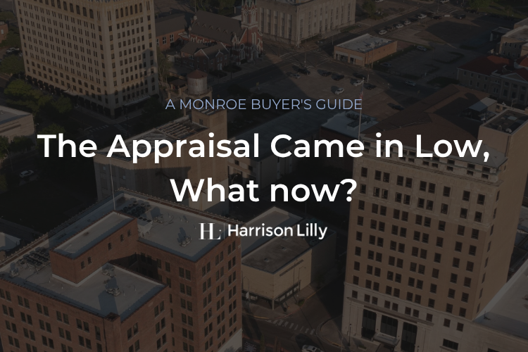 Low home appraisal guide for Monroe Louisiana buyers
