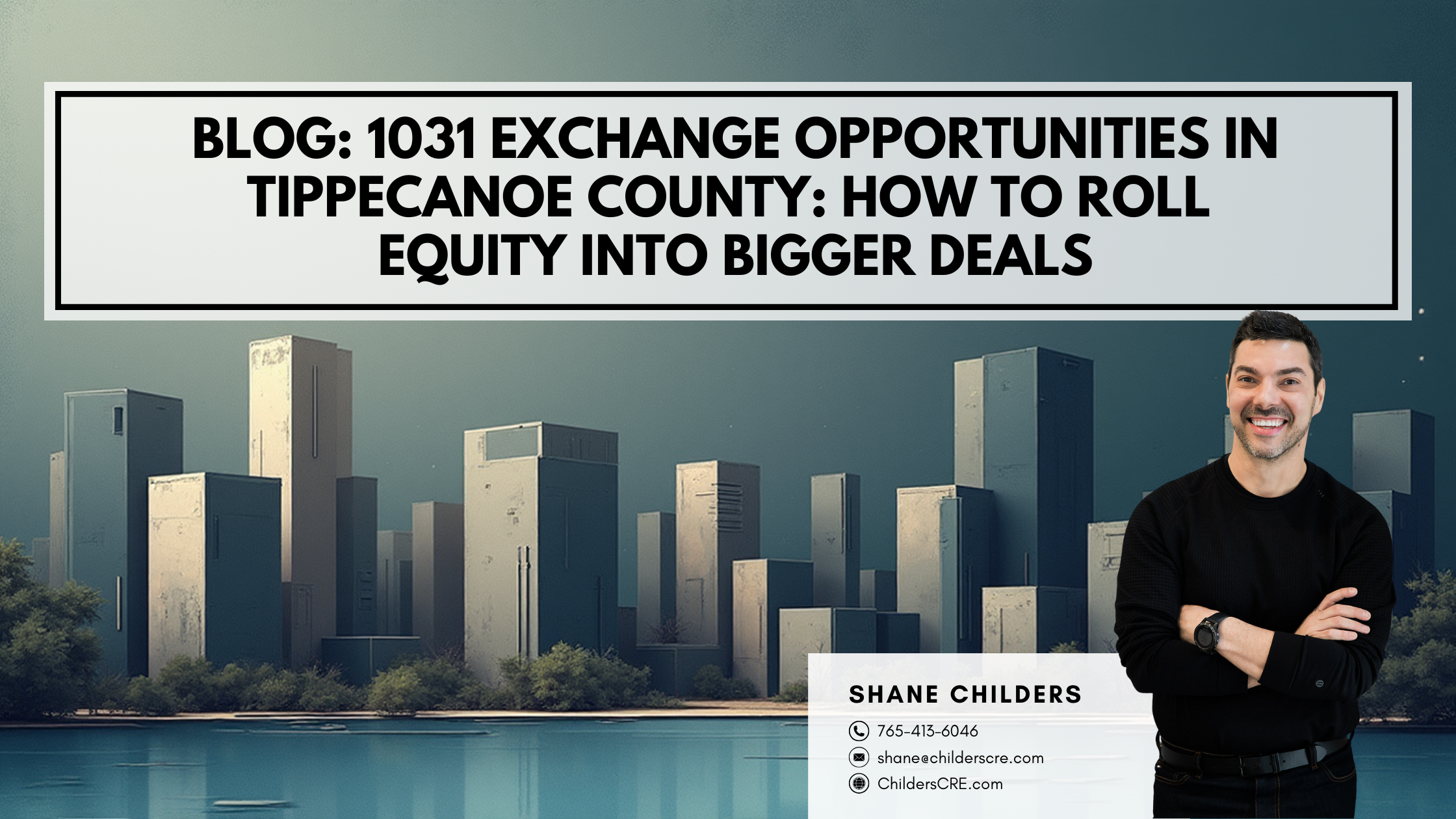 1031 Exchange Opportunities in Tippecanoe County: How to Roll Equity into Bigger Deals header image.