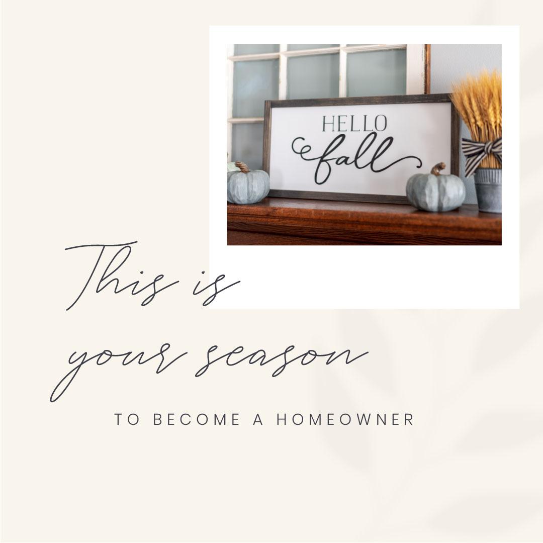 Let's Go Find Your Dream Home This Fall! header image.