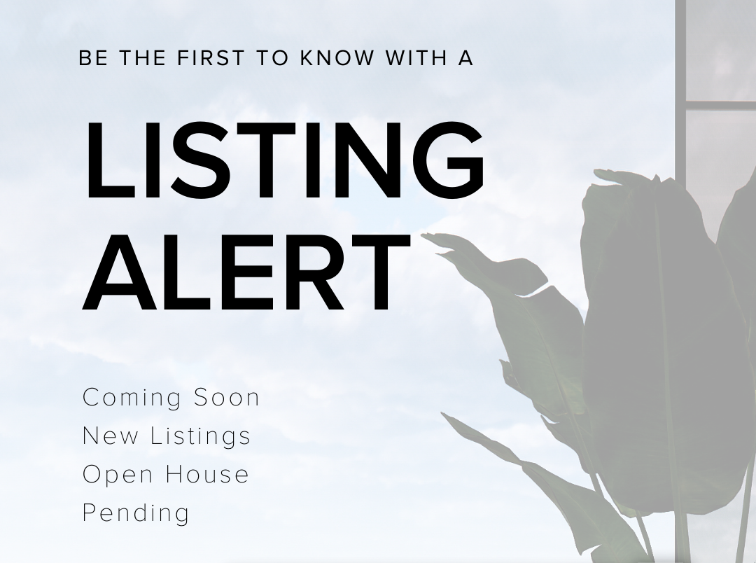 Sign Up For Listing Alerts With The Shanna Day Team! header image.