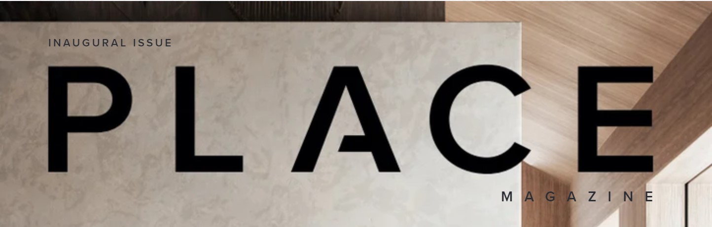 PLACE Magazine Inaugural Issue, December 2022 header image.