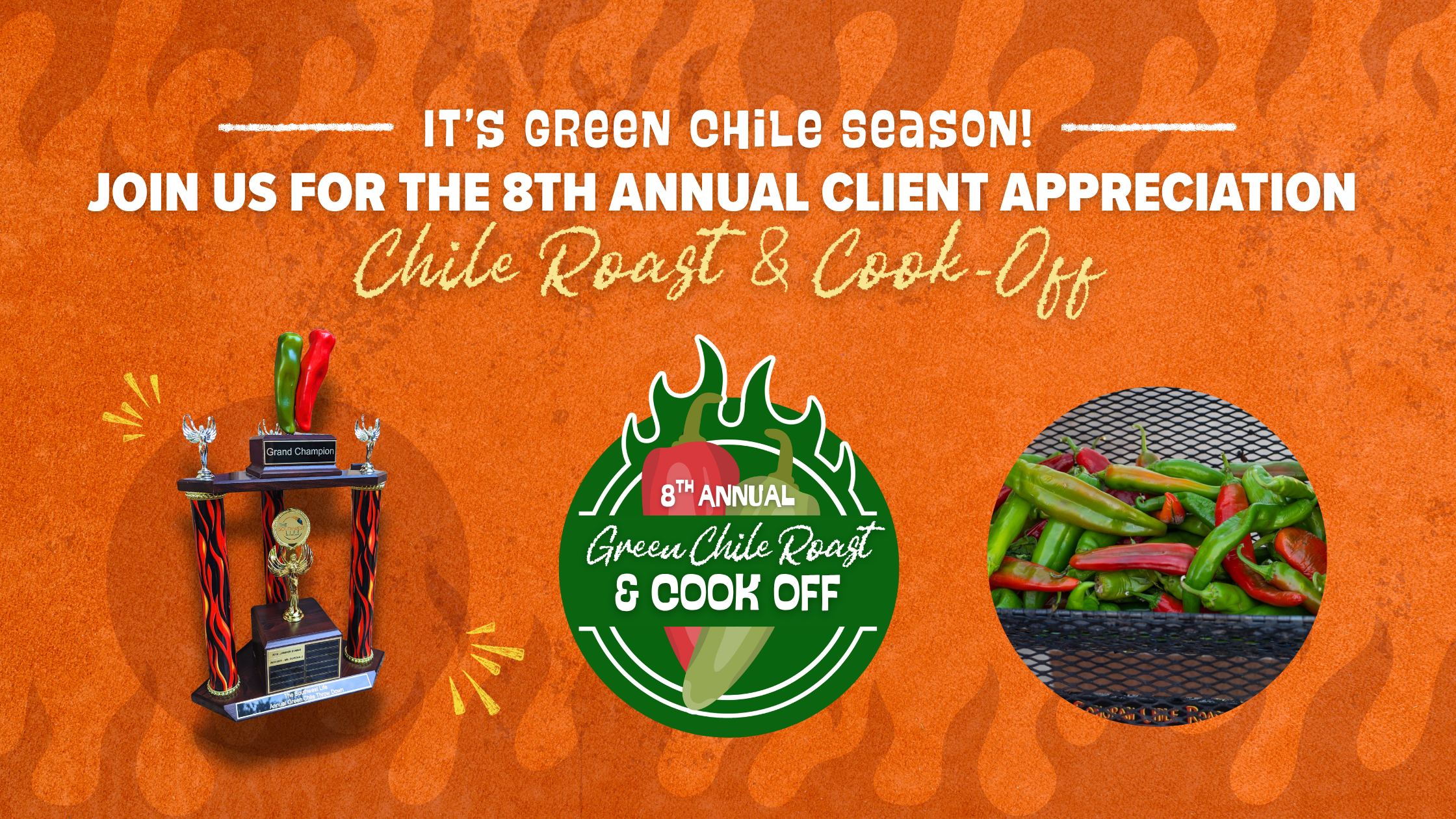 It’s Green Chile Season! Join Us for the 8th Annual Client Appreciation Chile Roast & Cook-Off header image.