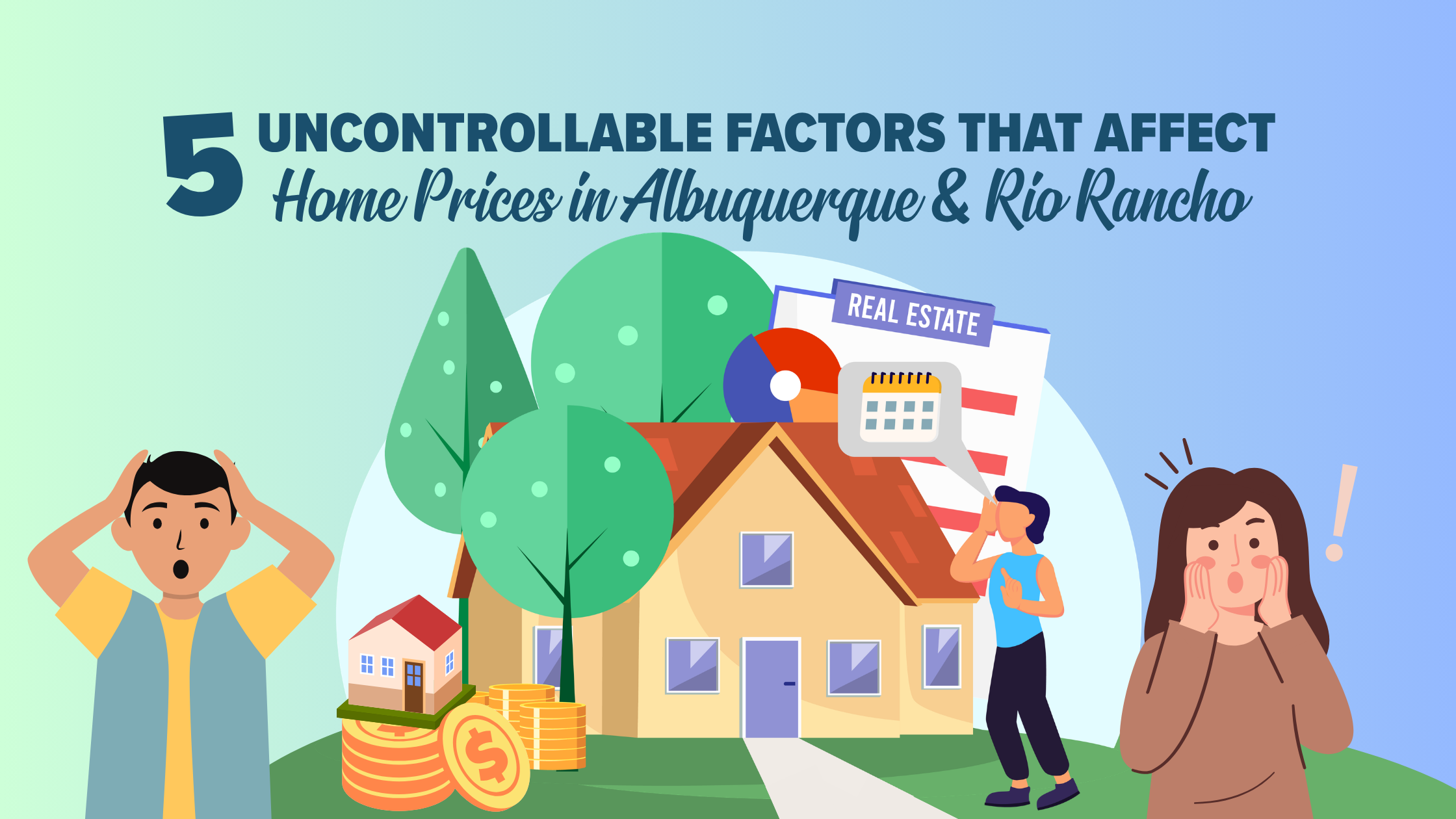 5 Uncontrollable Factors That Affect Home Prices in Albuquerque & Rio Rancho header image.
