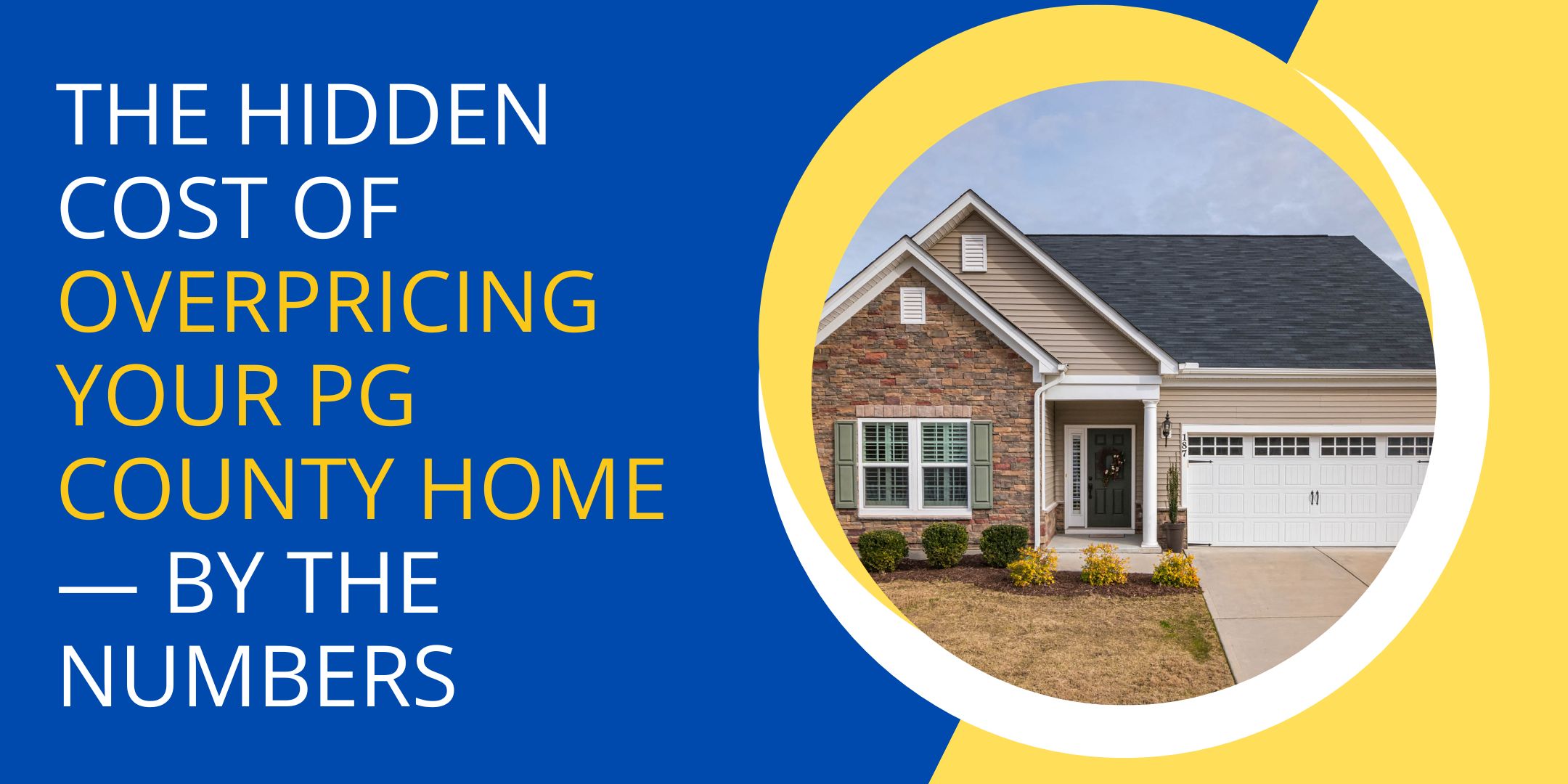 The Hidden Cost of Overpricing Your PG County Home — By the Numbers