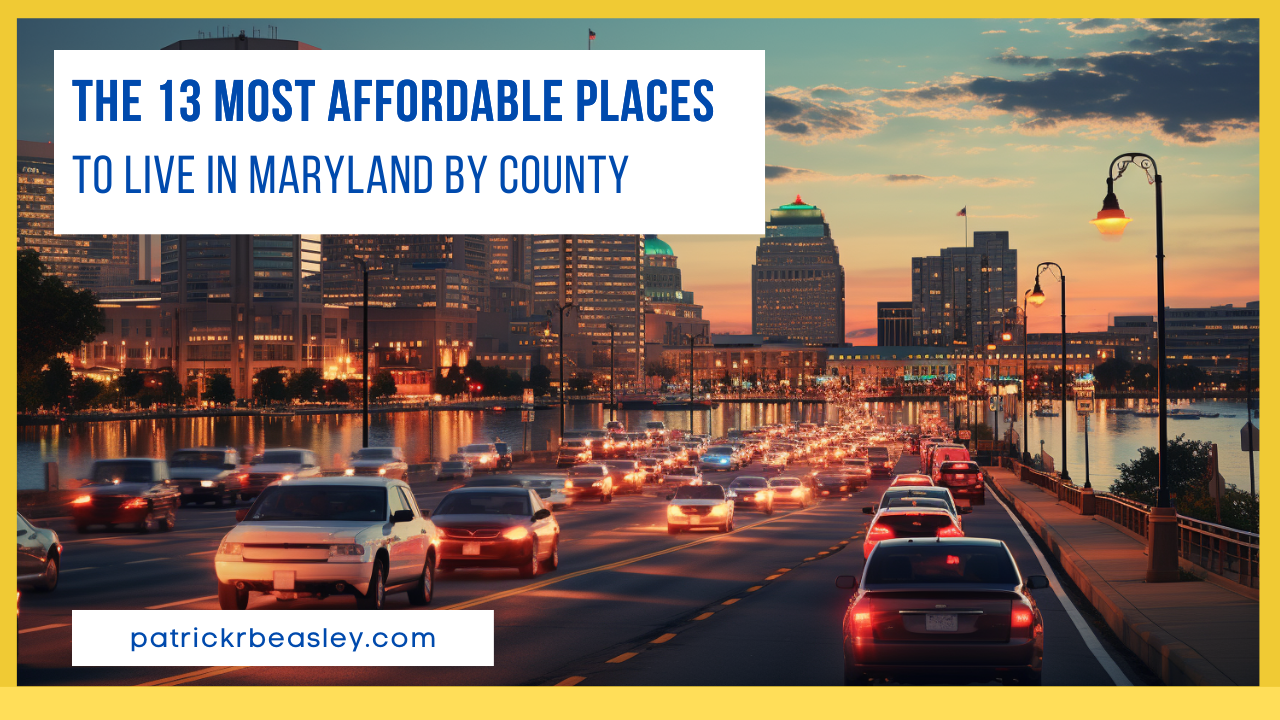 The 13 Most Affordable Places to Live in Maryland by County header image.