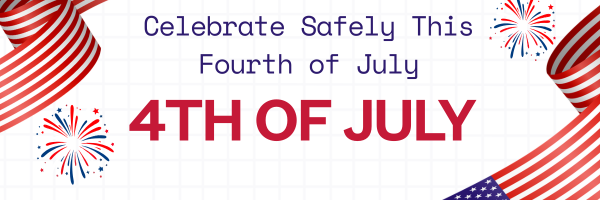 Celebrate Safely This Fourth of July header image.