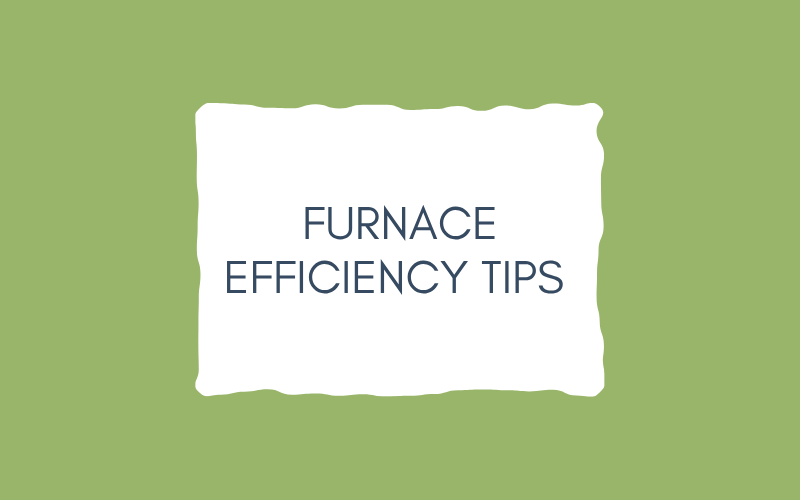 Furnace Efficiency Tips header image.