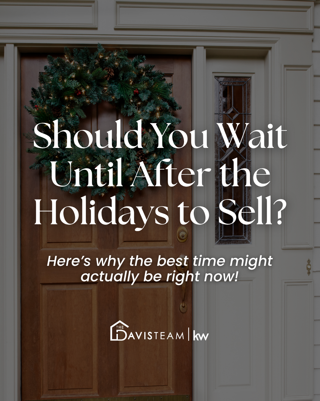 Should You Wait Until After the Holidays to Sell? header image.