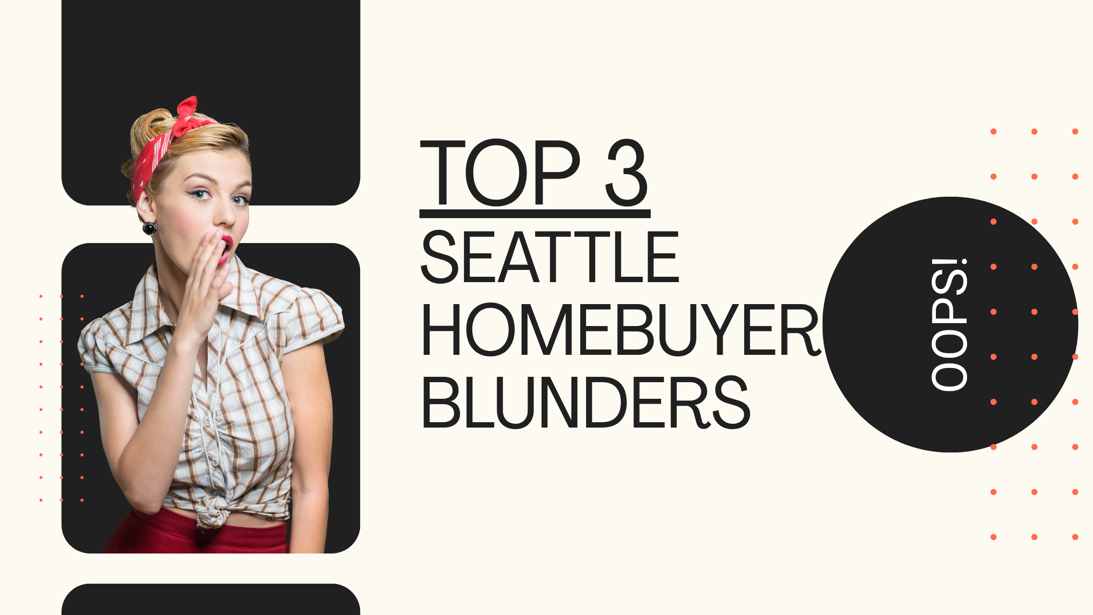 Summer 2026: Top 3 Seattle Buyer Blunders header image.