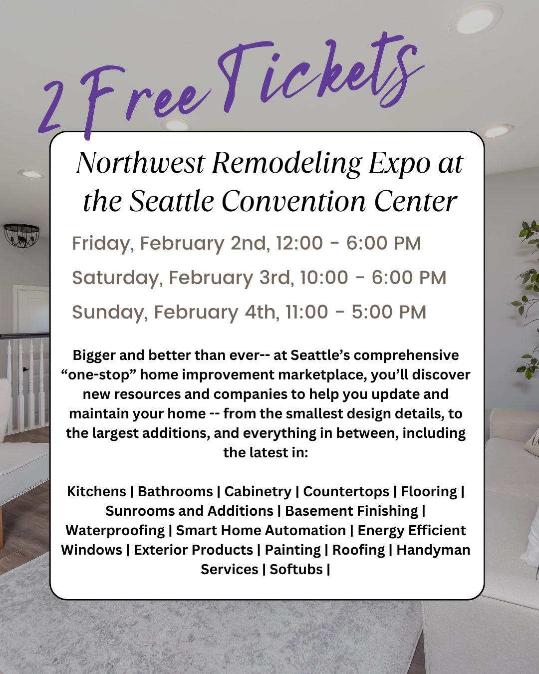 2 Free Tickets to the 2024 Northwest Remodeling Expo header image.