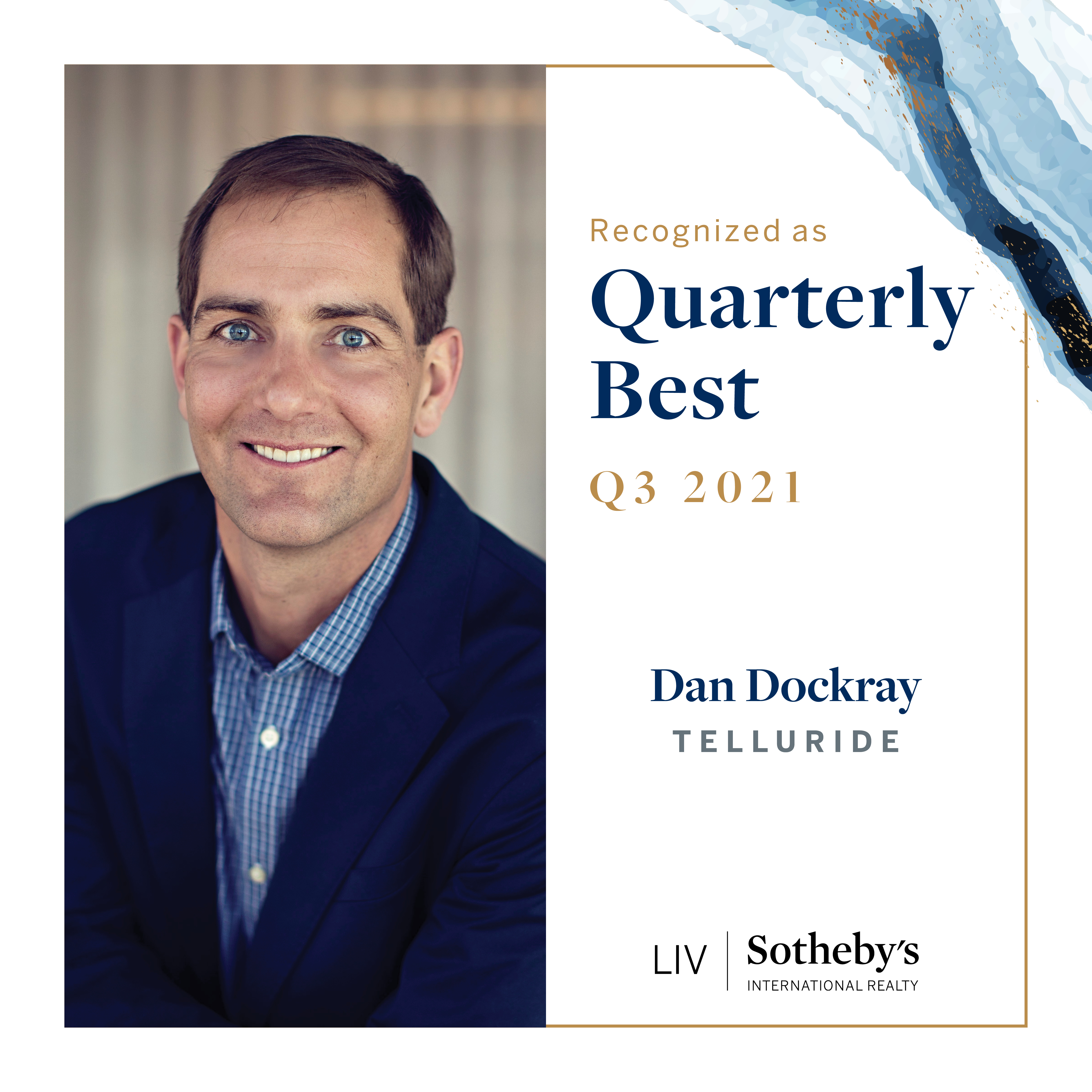 My team and I are honored to be recognized by LIV Sotheby's International Realty as one of the Quarterly Best for Q3 2021! header image.