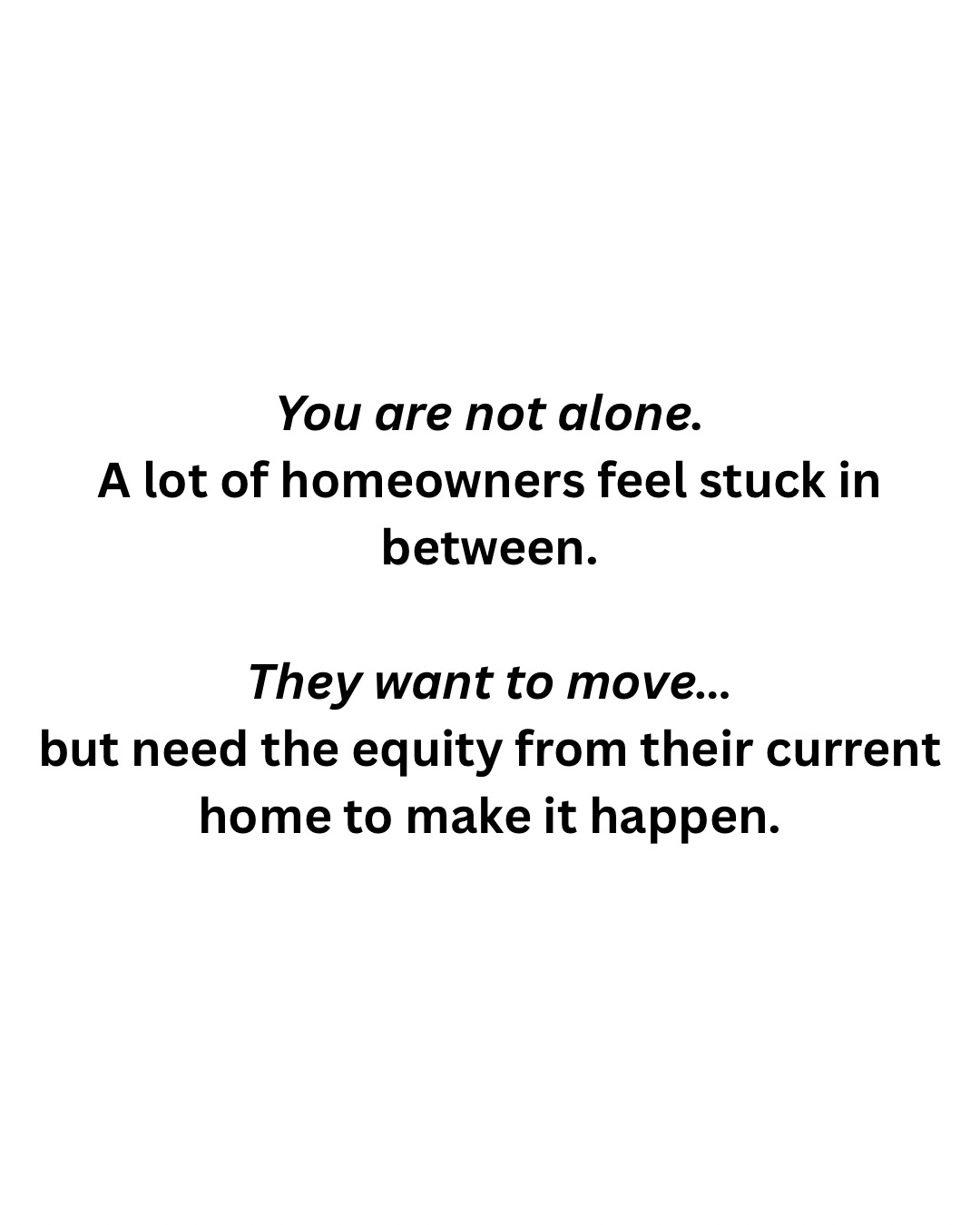 Homeowners stuck between buying and selling
