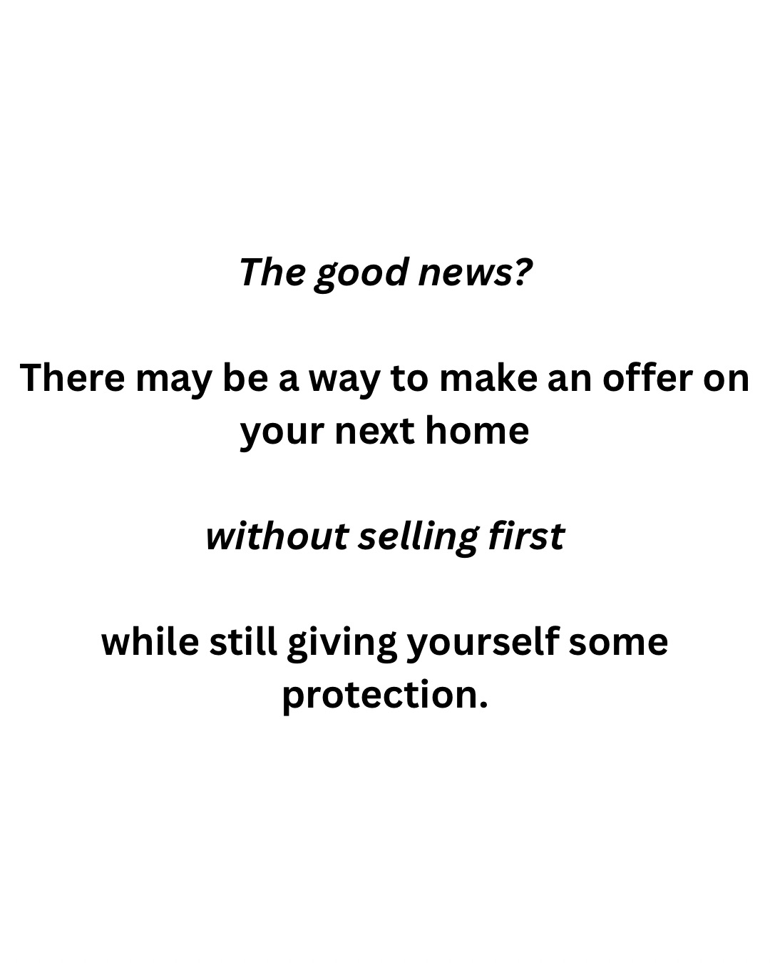 Conditional offer on sale of home explained