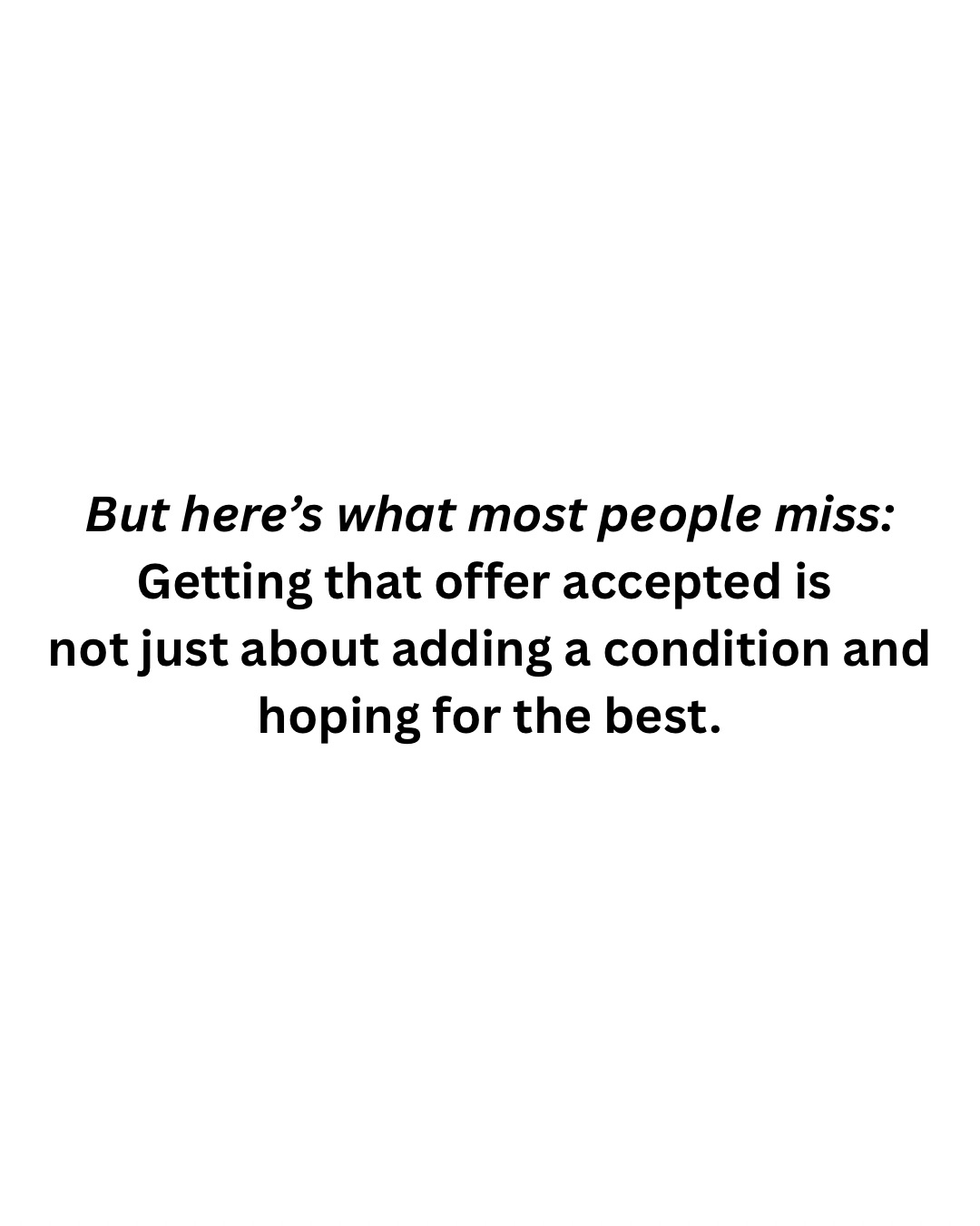 Factors that influence conditional offer success
