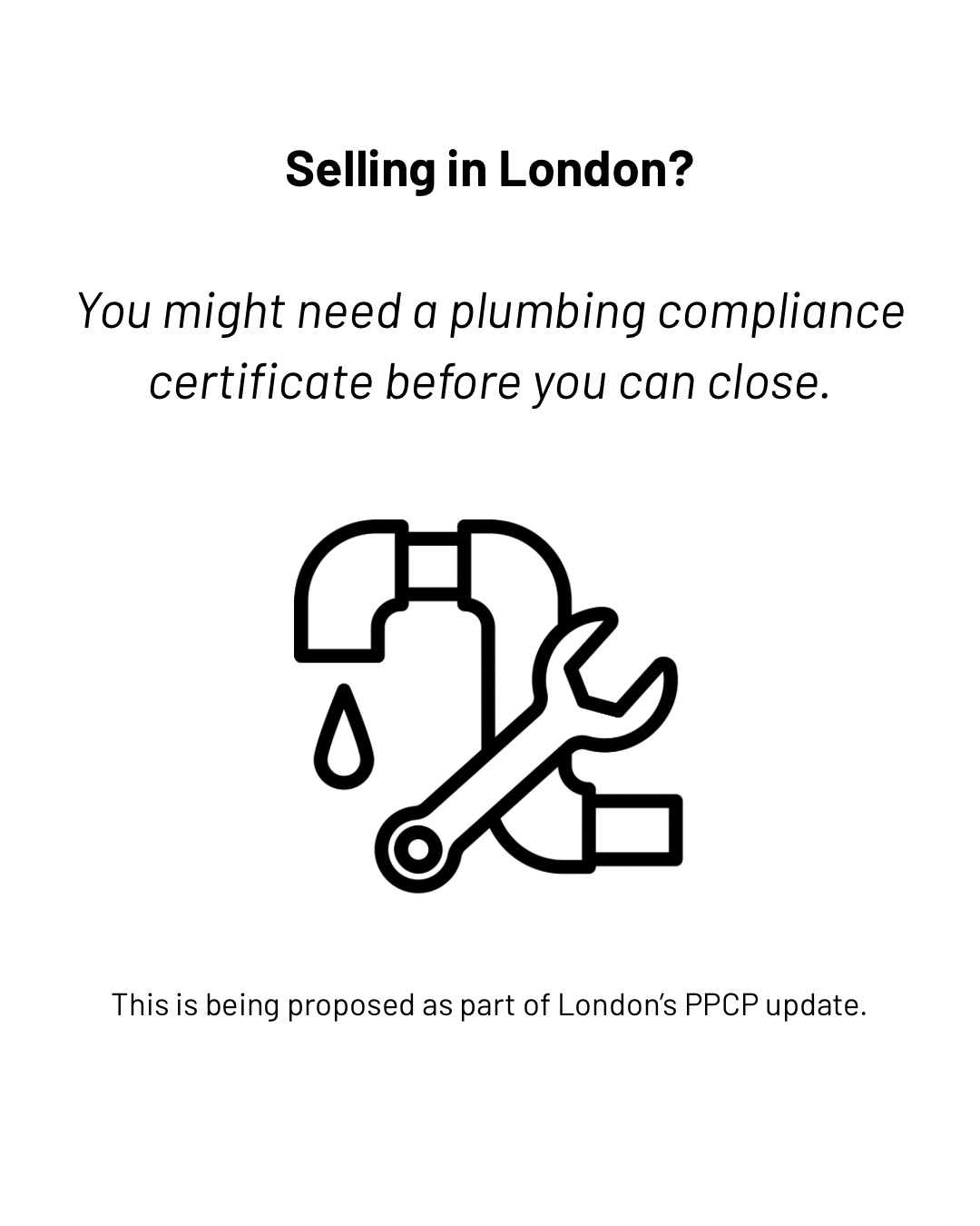 Selling a home in London Ontario plumbing compliance certificate requirement