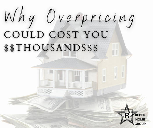 Why Overpricing Your Home Could COst you Thousands $$$ header image.