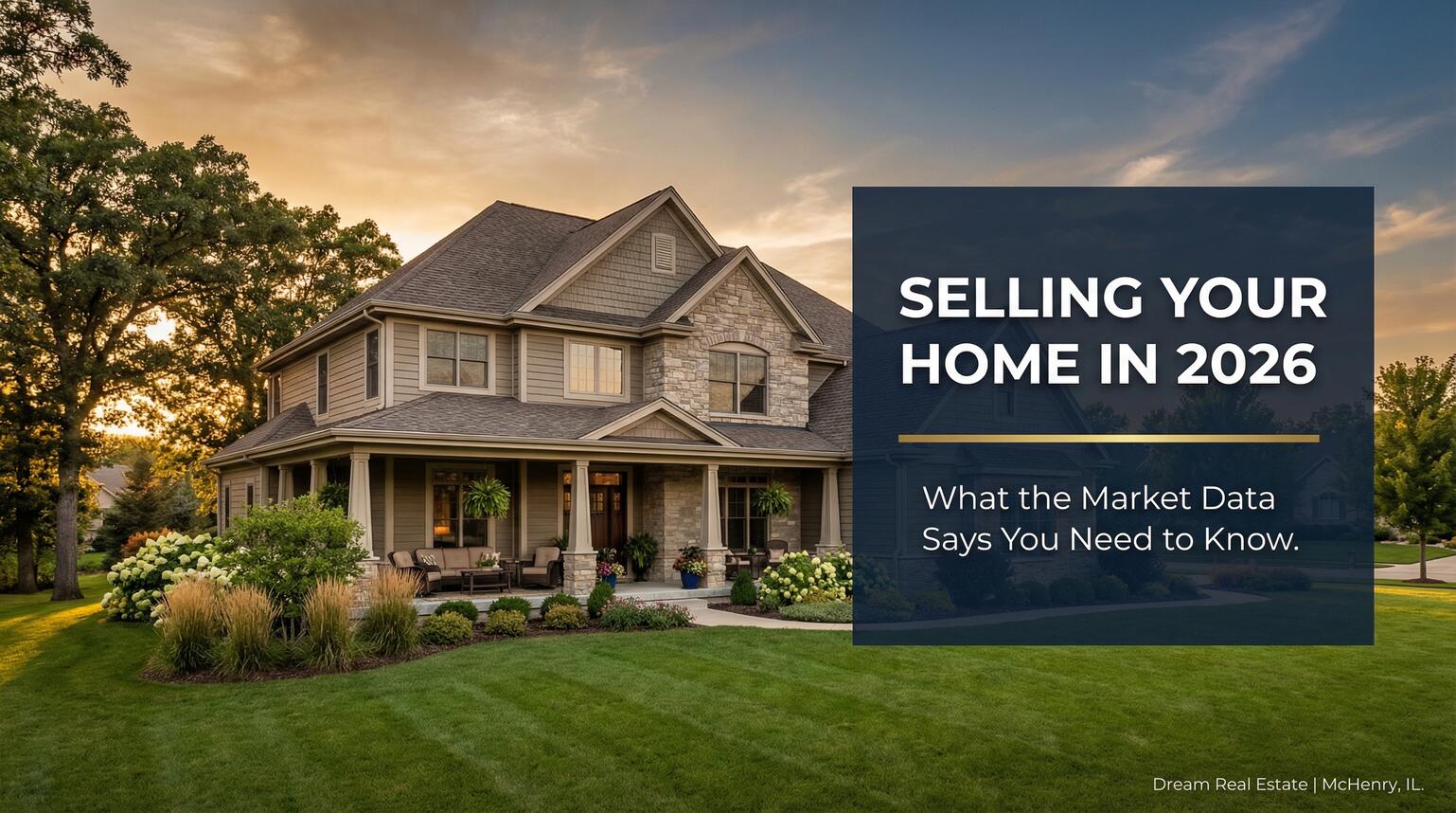 A two-story suburban home in McHenry, Illinois photographed at golden hour with warm amber skies, surrounded by lush green landscaping. A dark navy overlay panel displays the text 