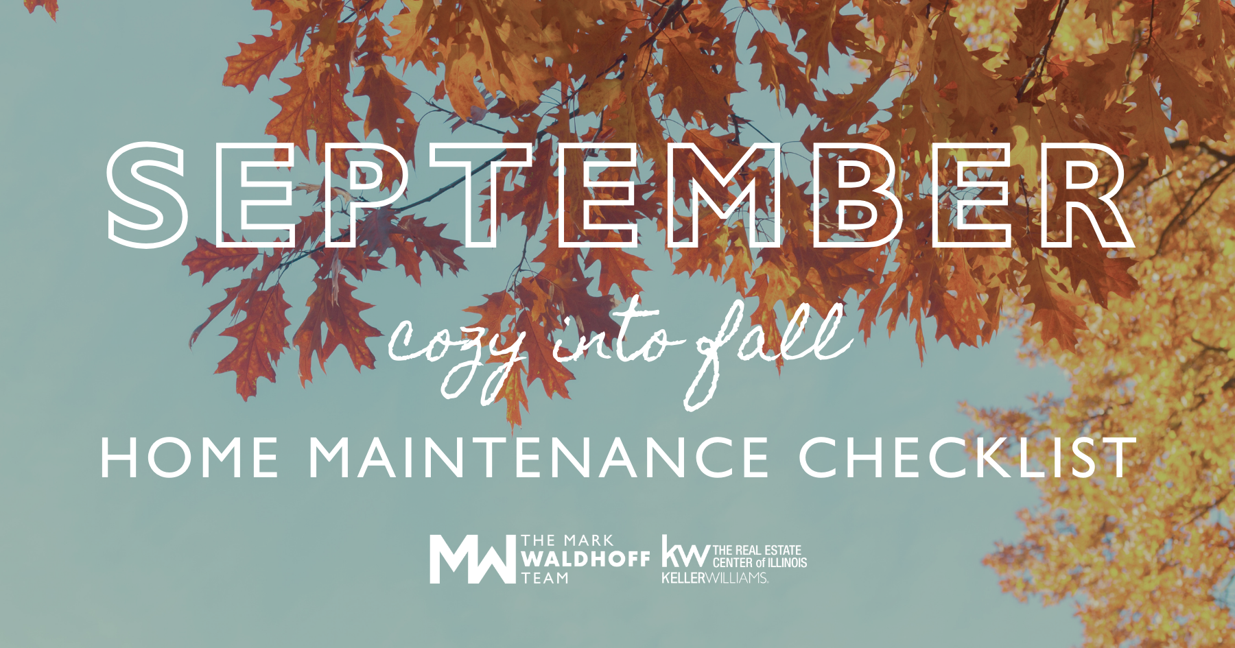 Cozy into Fall- Home Maintenance Checklist header image.