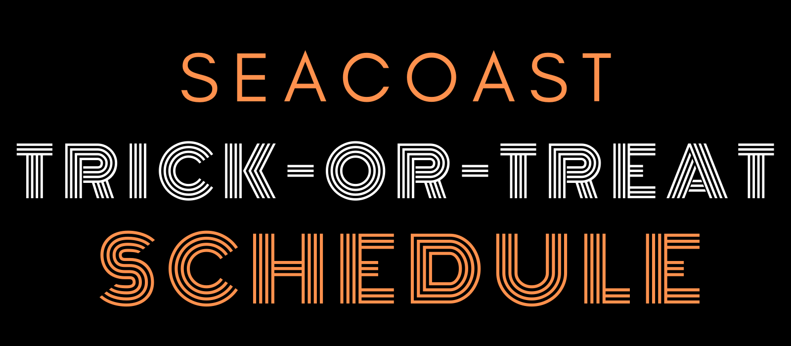 Seacoast Trick-or-Treat Schedule header image.