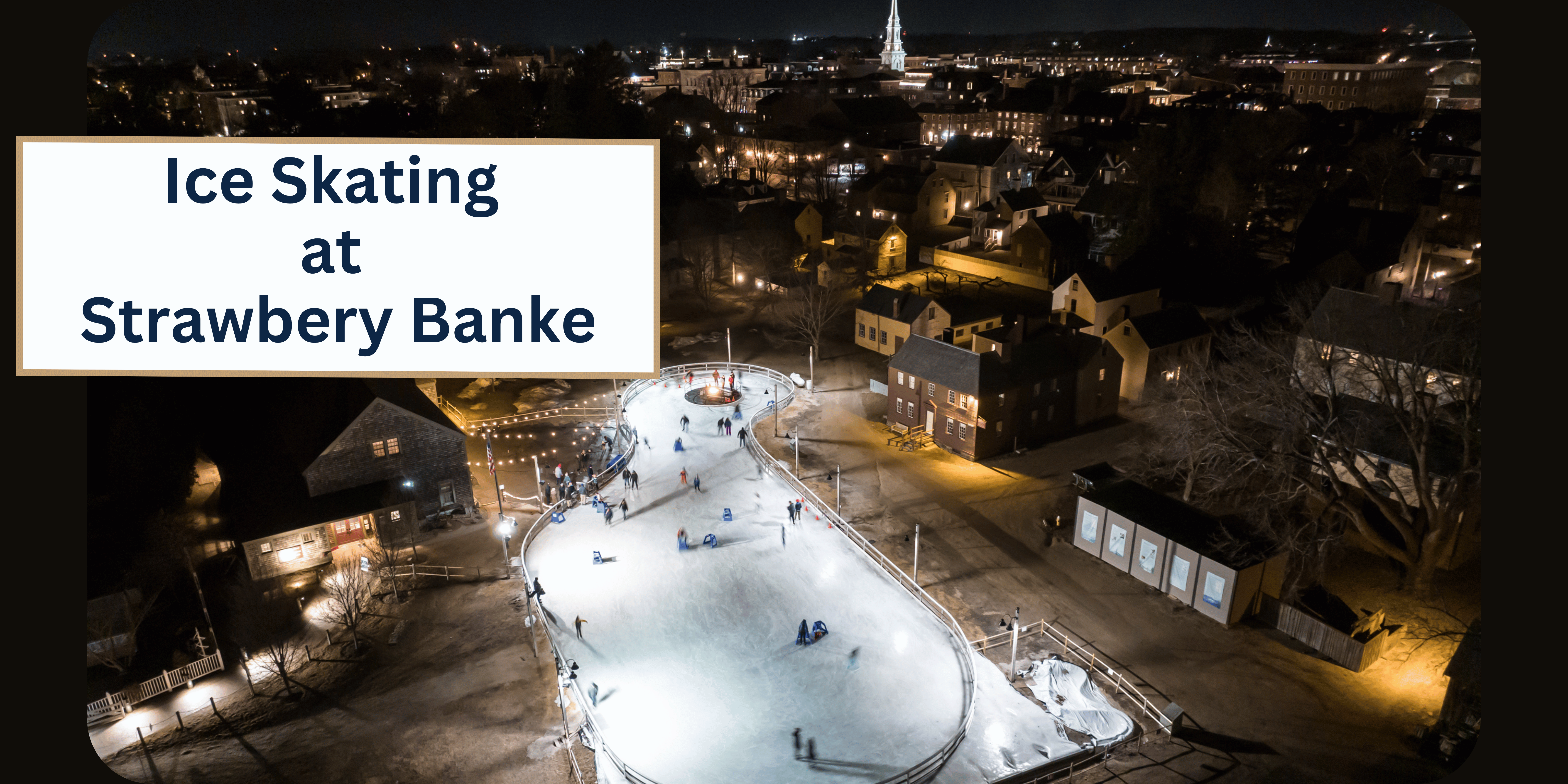 Ice Skating at Strawbery Banke header image.
