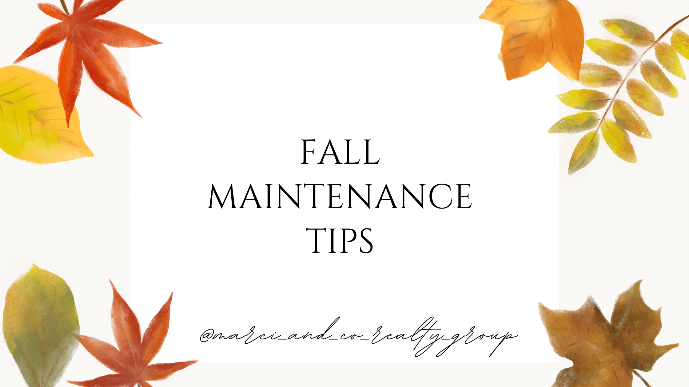 Fall Maintenance Tips header image.