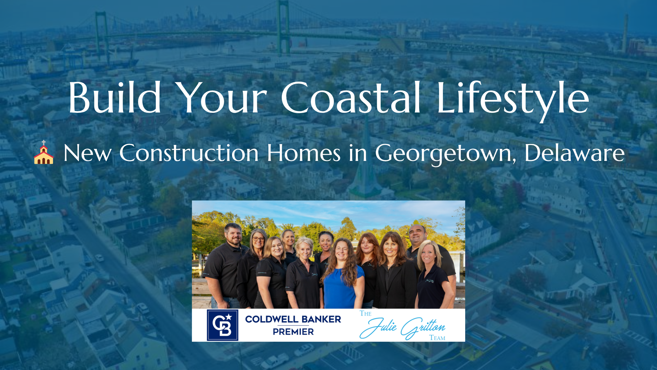 ⛪ New Construction Homes in Georgetown, Delaware: Small-Town Charm Meets Modern Comfort header image.