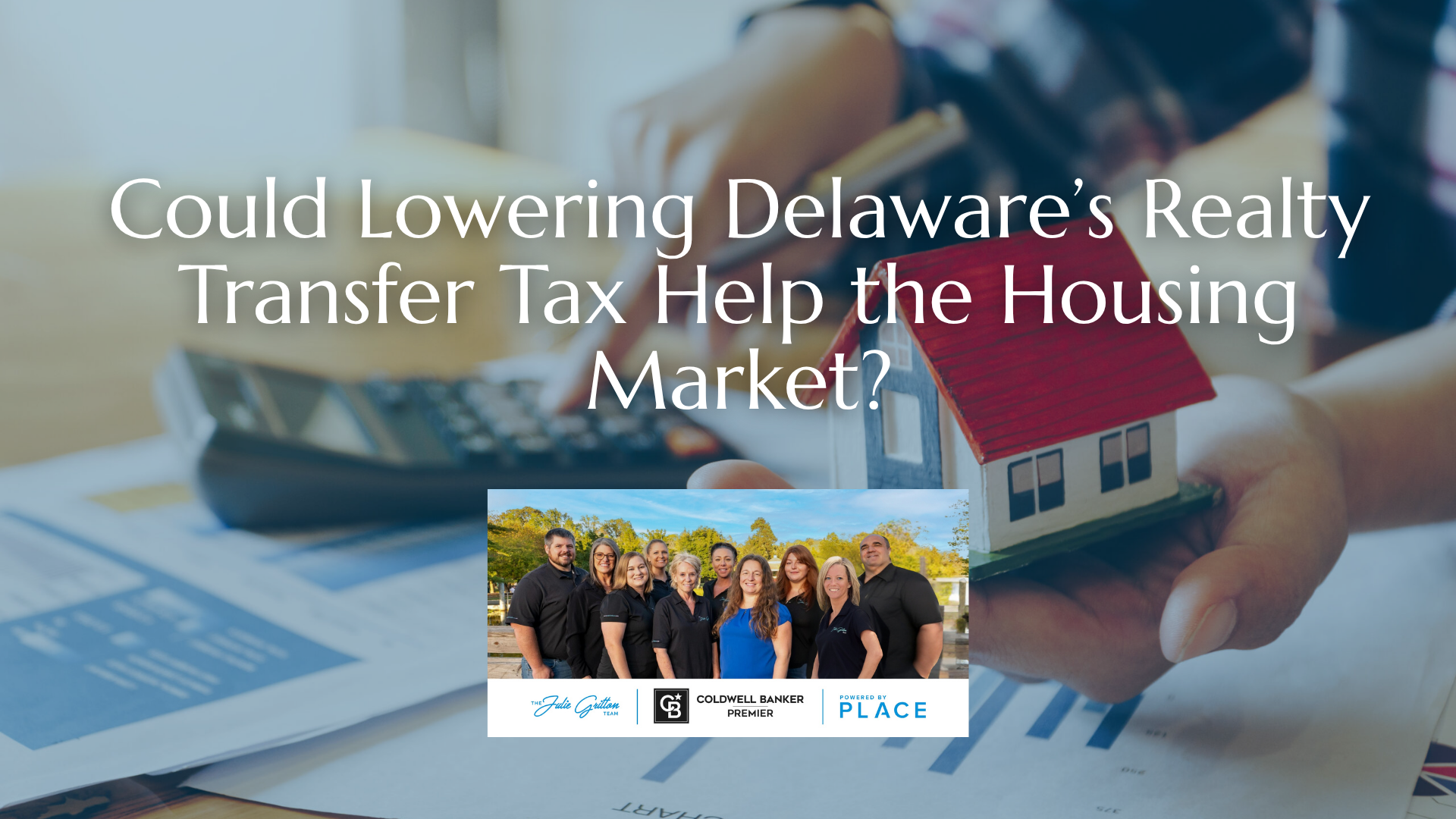 Could Lowering Delaware’s Realty Transfer Tax Help the Housing Market? header image.