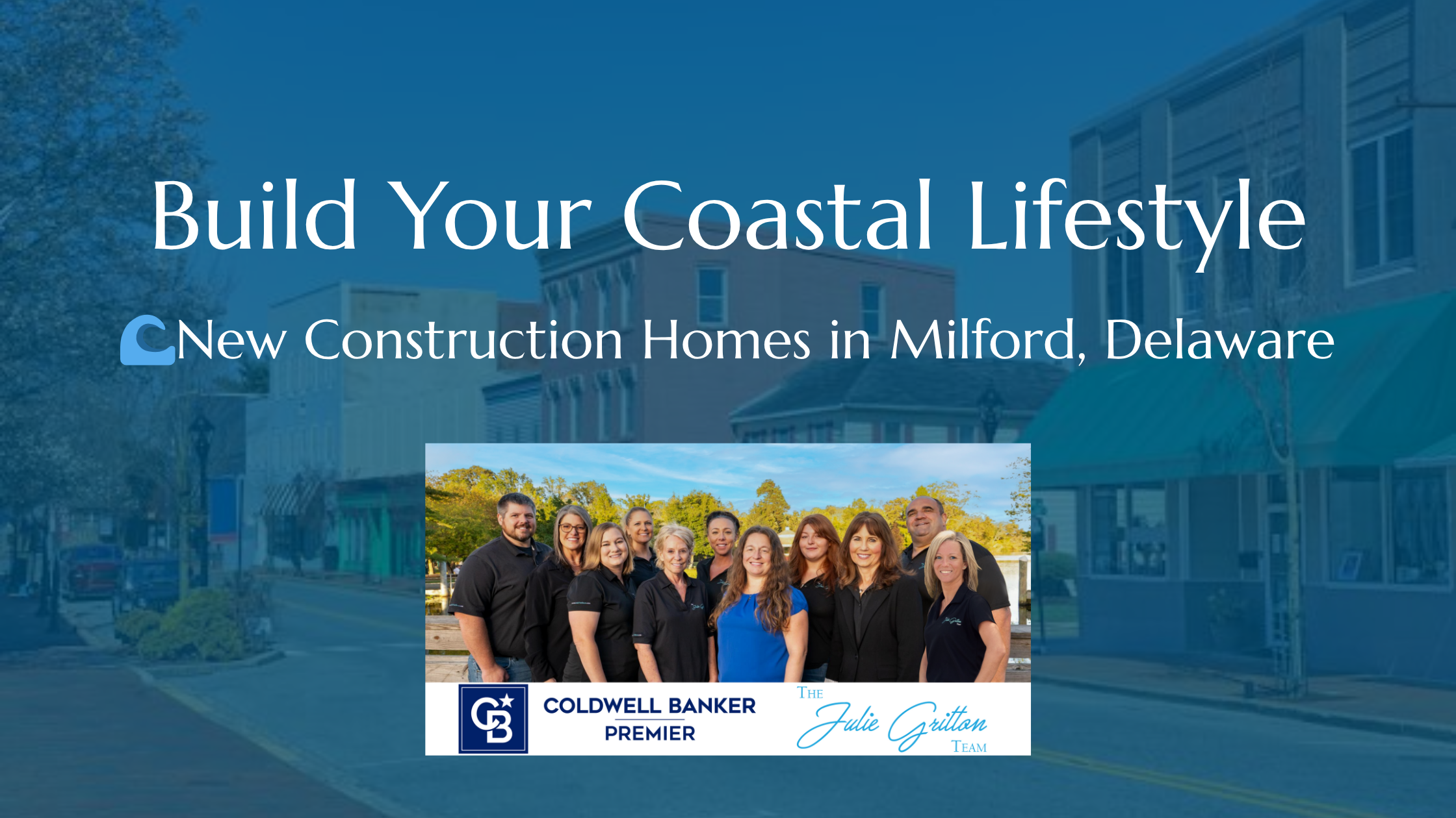 🌊 Explore New Construction in Milford, Delaware: Historic Heart Meets Riverside Living header image.