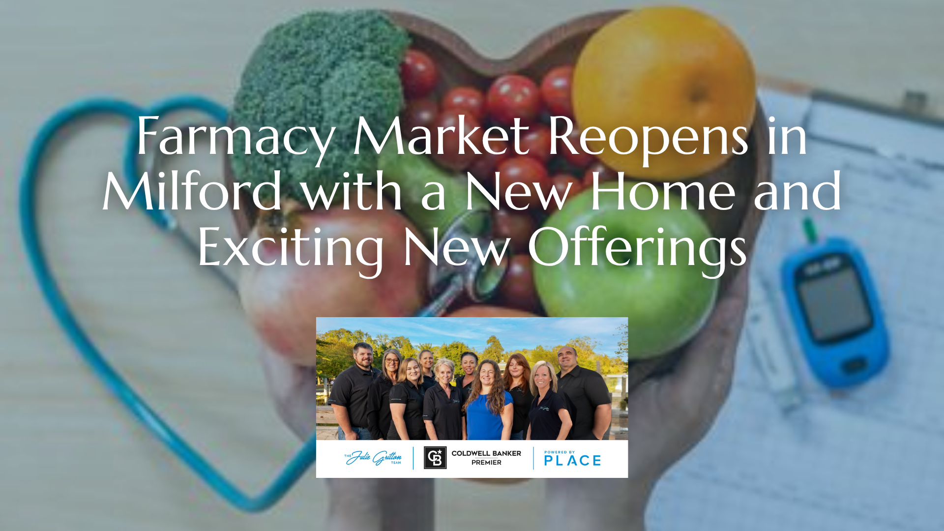 Farmacy Market Reopens in Milford with a New Home and Exciting New Offerings header image.