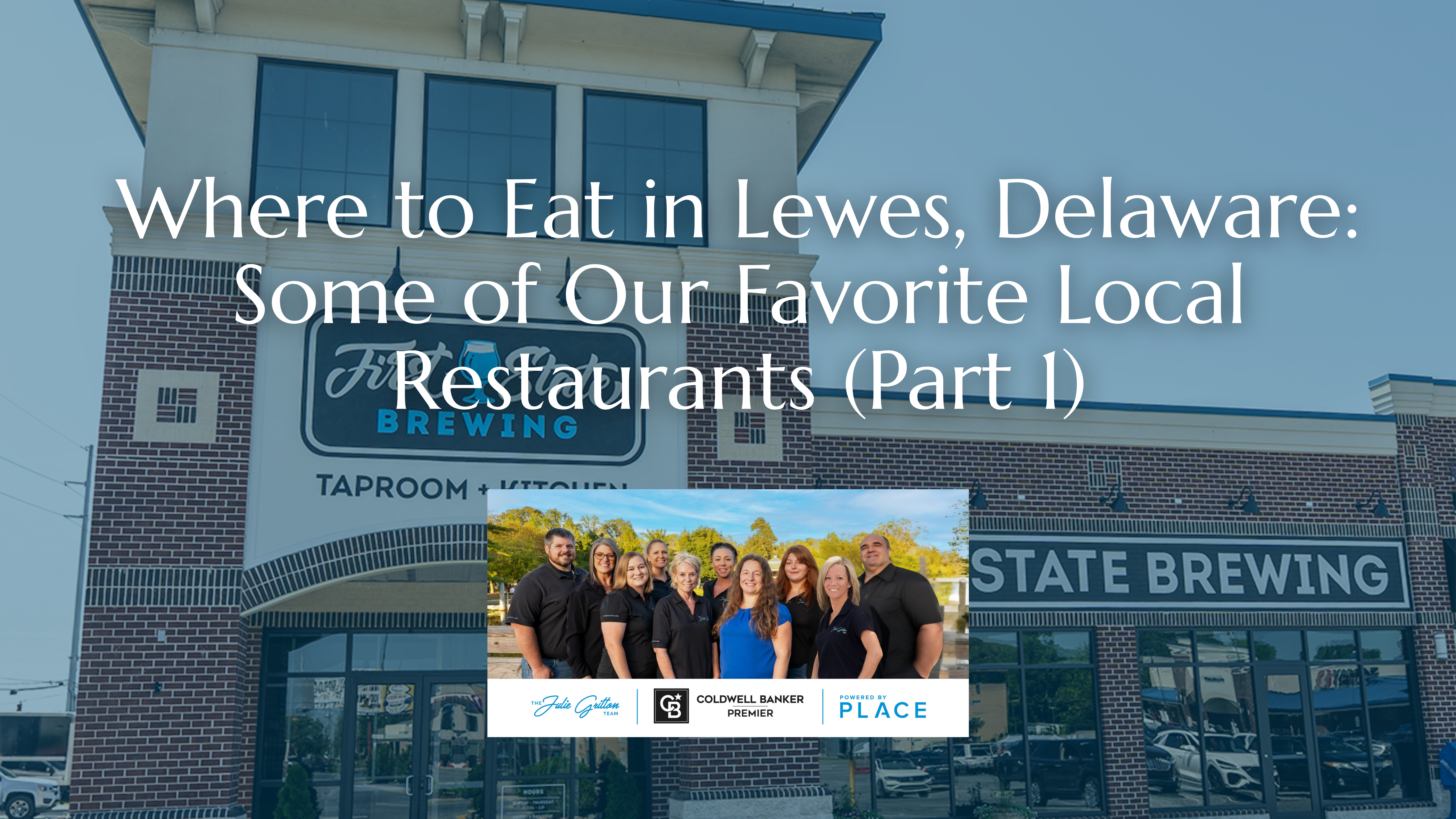 Where to Eat in Lewes, Delaware: Some of Our Favorite Local Restaurants (Part 1) header image.