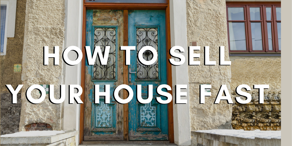 How To Sell Your Home Fast header image.