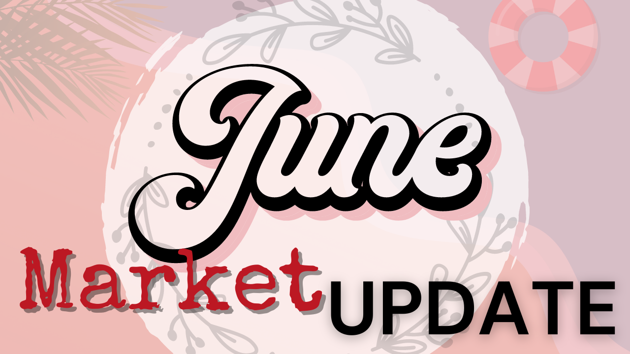Los Angeles June 2024 Market Update header image.