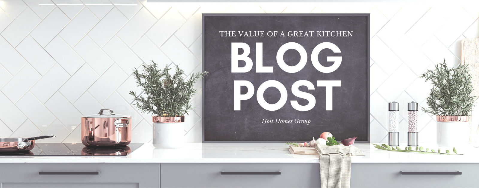 The Value of a Great Kitchen header image.