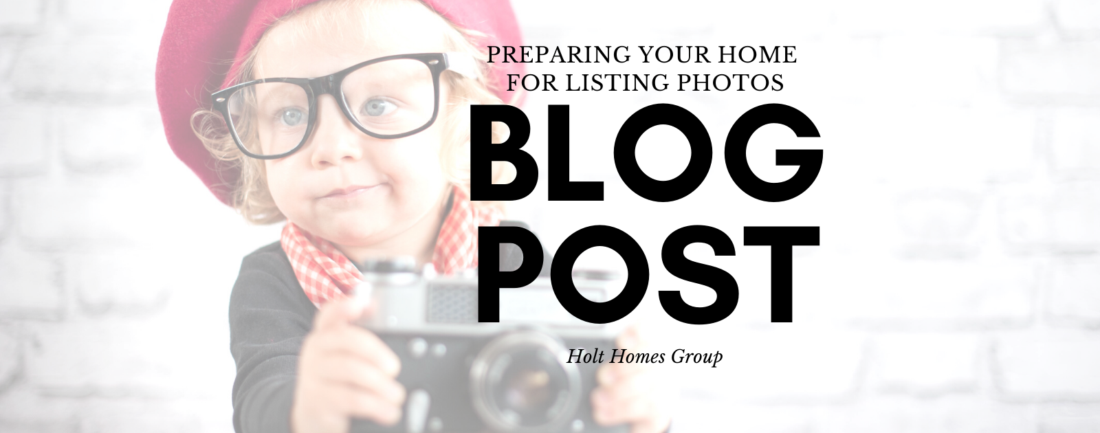 Preparing Your Home for Listing Photos header image.