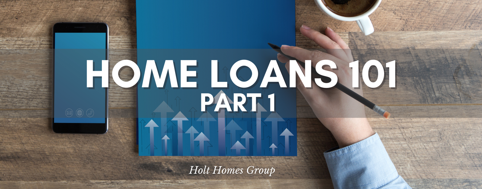 Home Financing 101: Pt. 1 header image.