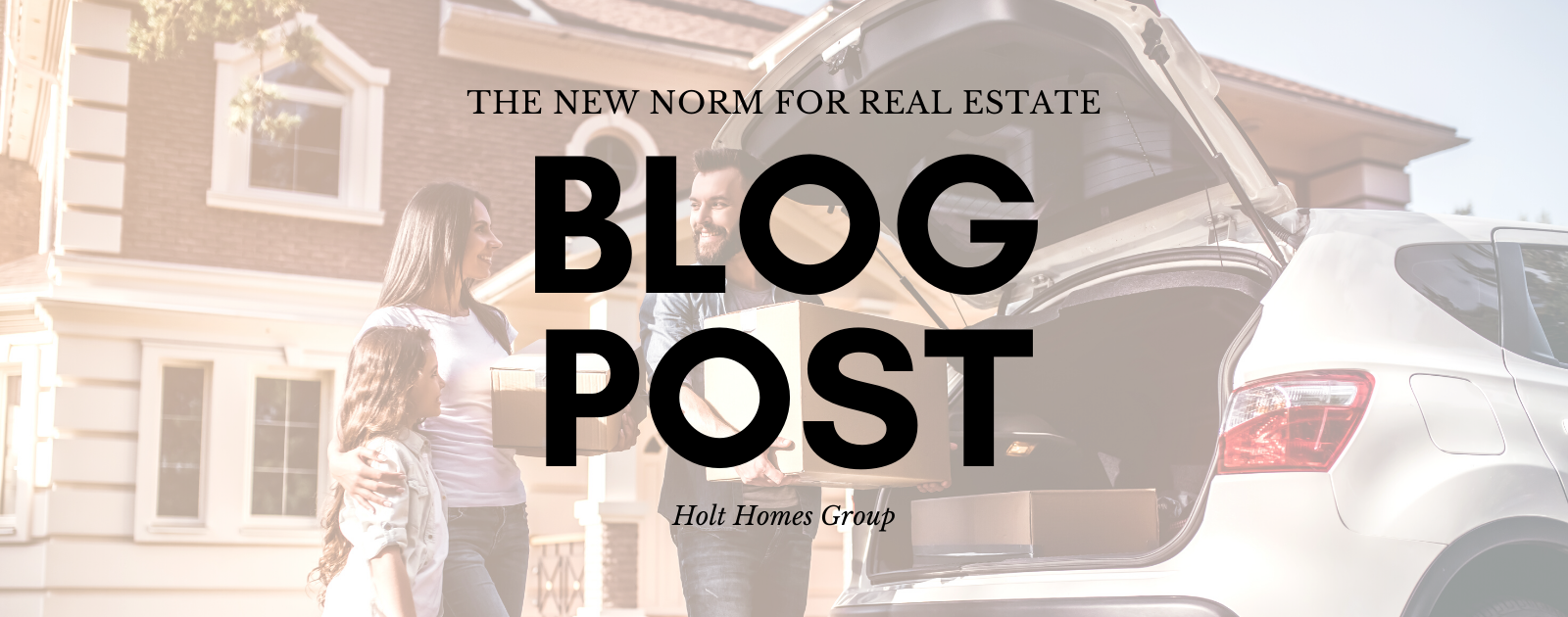 The New Norm for Real Estate header image.