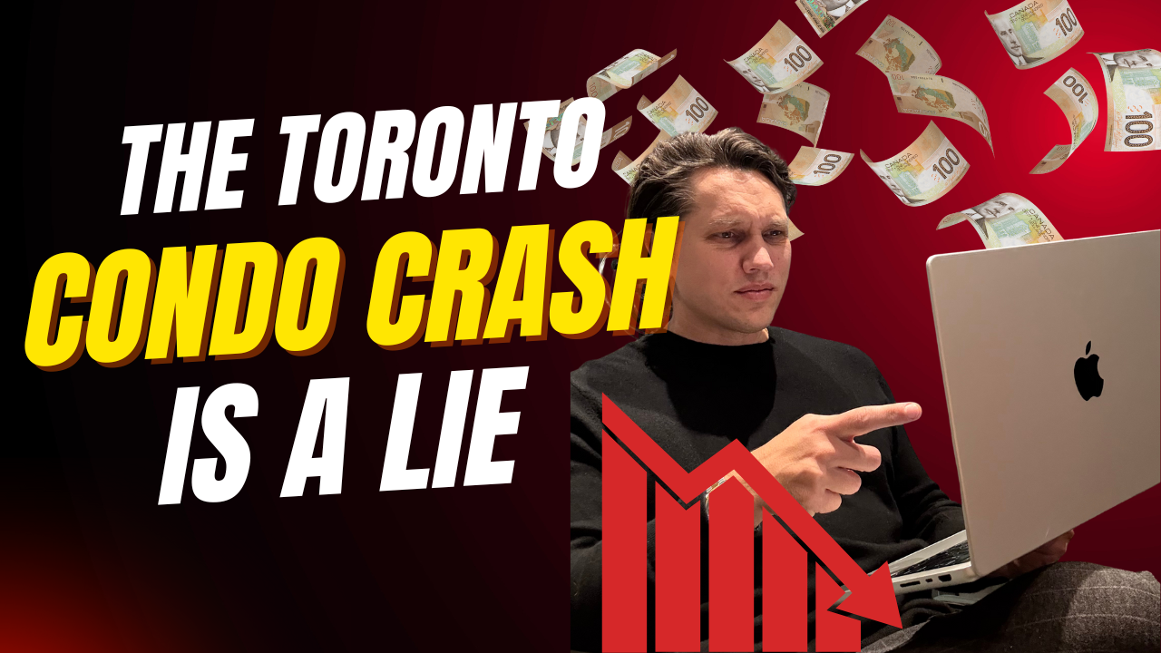 The Toronto Condo Crash is a Lie! header image.