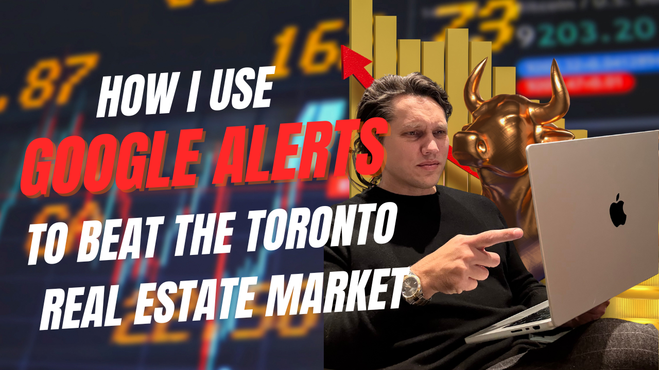 How Brett uses Google Alerts to Beat the Toronto Real Estate Market header image.