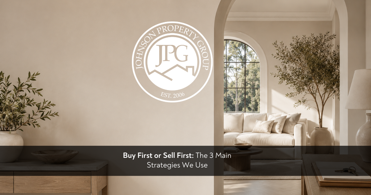 Johnson Property Group branded graphic showing a calm neutral living space with moving boxes and keys, representing a homeowner deciding whether to buy first or sell first.
