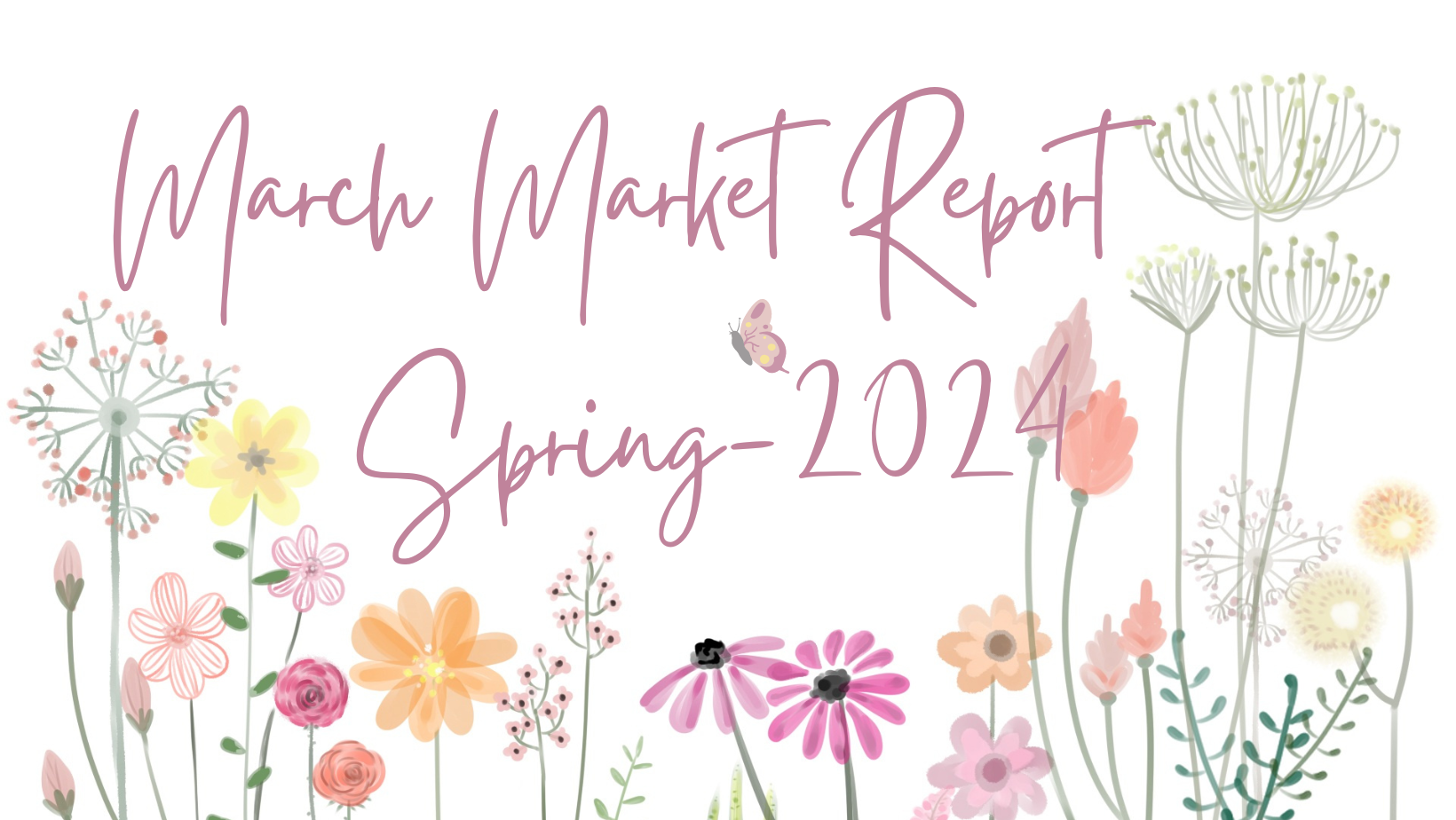 March Market Report -  Slow start to Spring Season header image.