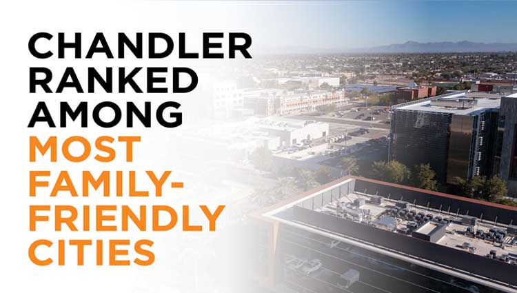 Chandler again ranked among family-friendliest U.S. cities header image.