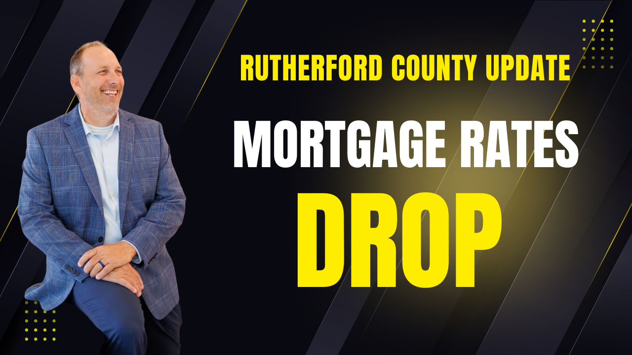 Mortgage Rates Drop & Sellers Get Motivated: Rutherford County Real Estate Market Update – October 2025 header image.