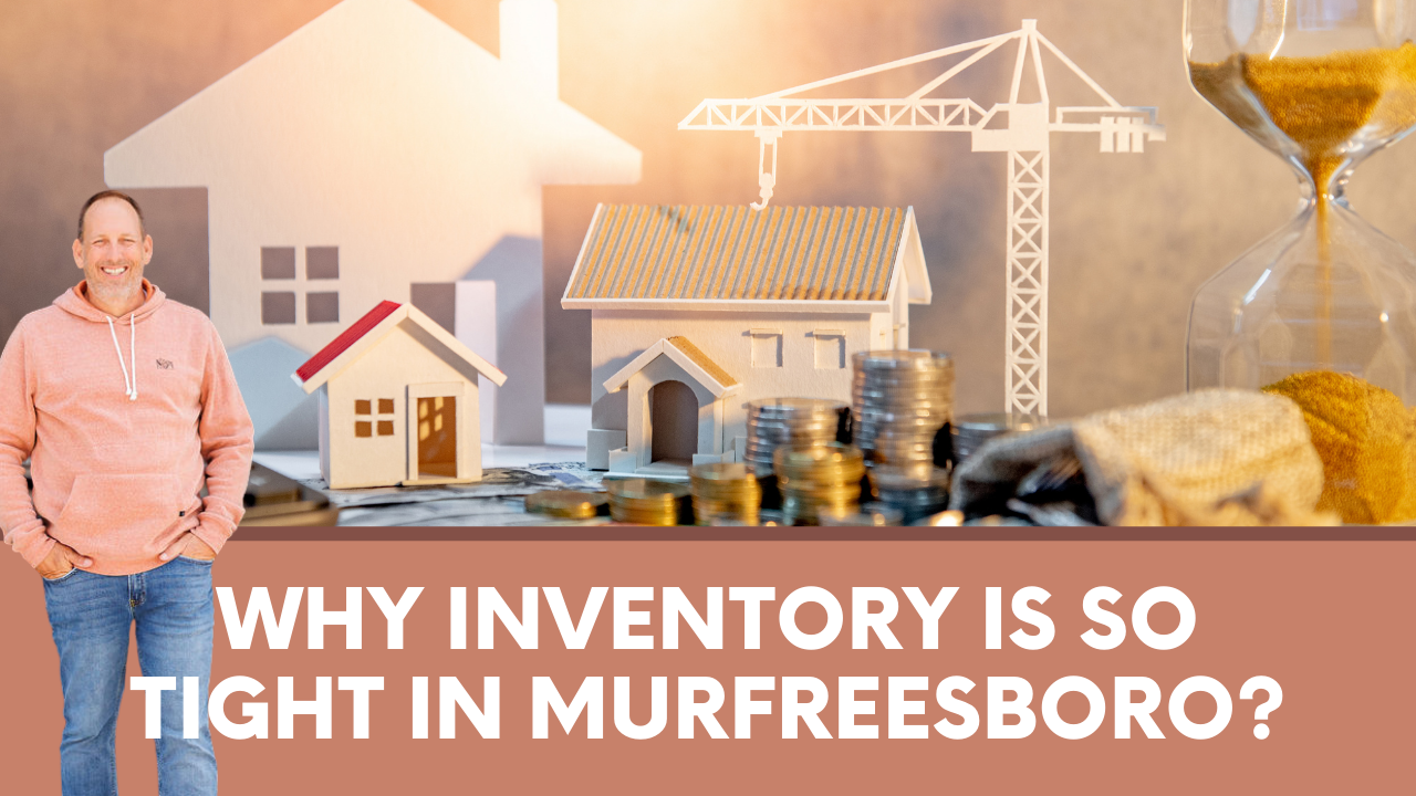 Why Inventory is so tight in Murfreesboro