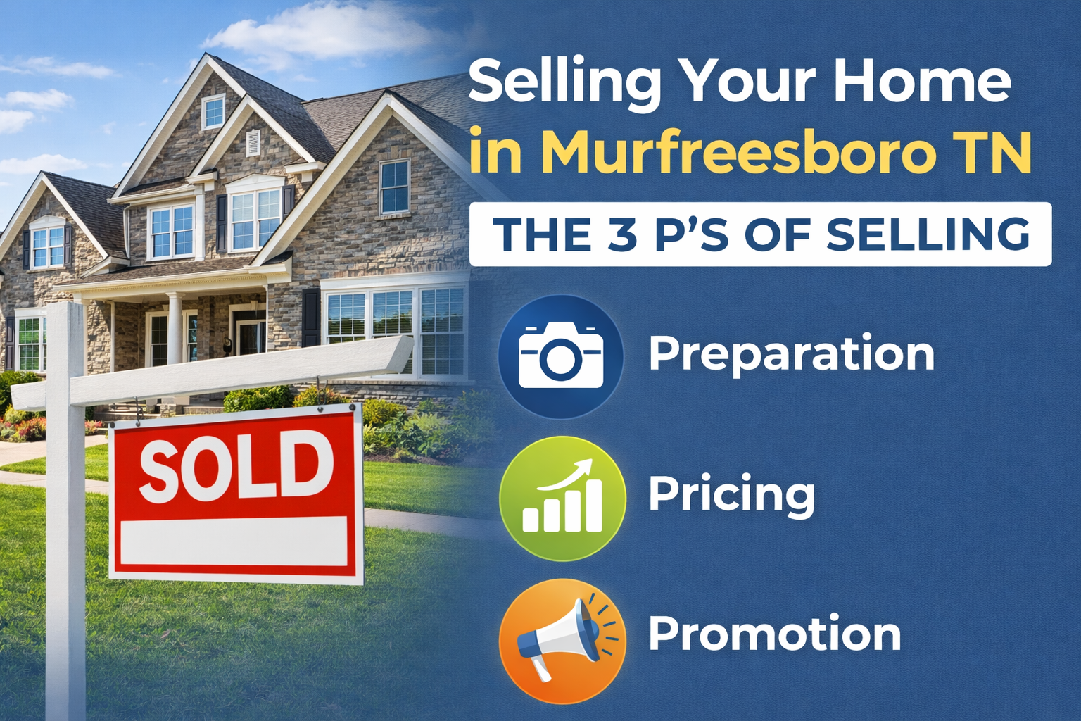 What are the 3 Ps of Selling a home in Murfreesboro TN
